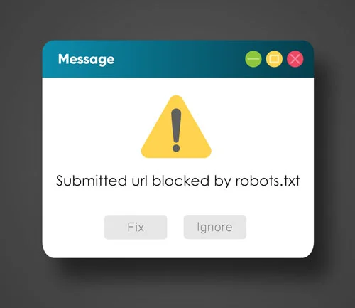 ارور Submitted url blocked by robots txt